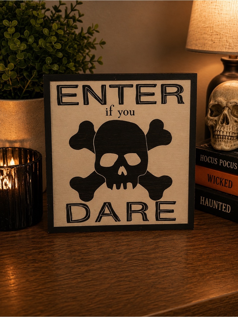 Enter if you Dare Sign